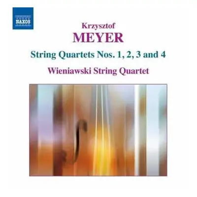 CD Krzysztof Meyer: String Quartet Nos. 1, 2, 3 And 4