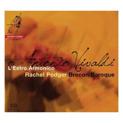 2SACD Rachel Podger: Antonio Vivaldi L'Estro Armonico Concertos Opus 3