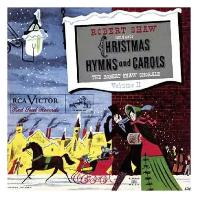 CD Robert Shaw: Robert Shaw Conducts Christmas Hymns And Carols Volume II