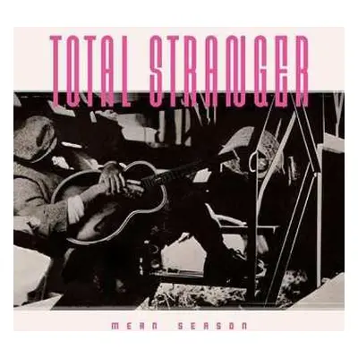 CD Total Stranger: Mean Season