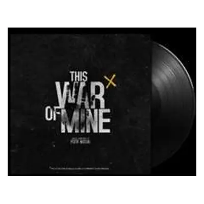 LP Piotr Musial: This War Of Mine (original Game Soundtrack)