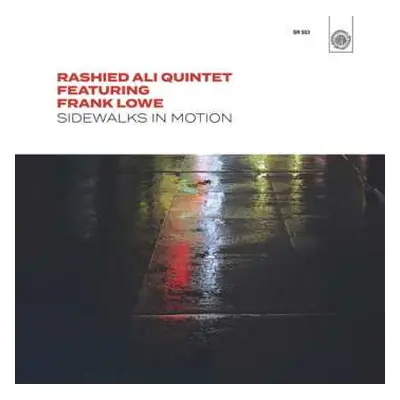 LP Ali,rashied Quintet / Lowe,frank: Sidewalks In Motion