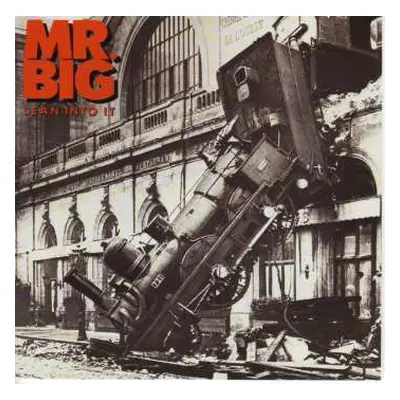 CD Mr. Big: Lean Into It