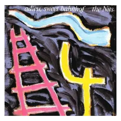 CD The Nits: Adieu, Sweet Bahnhof