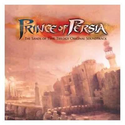 2LP Stuart Chatwood: Prince Of Persia: Sands Of Time Trilogy - Original Soundtrack