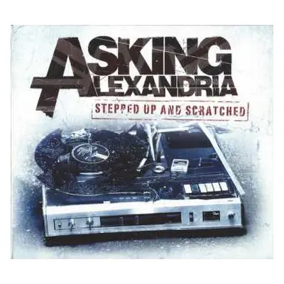 CD Asking Alexandria: Stepped Up & Scratched