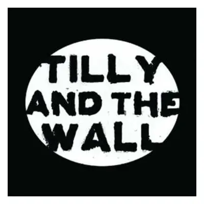 CD Tilly And The Wall: O