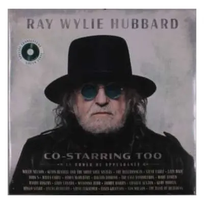 LP Ray Wylie Hubbard: Co-Starring Too CLR | LTD