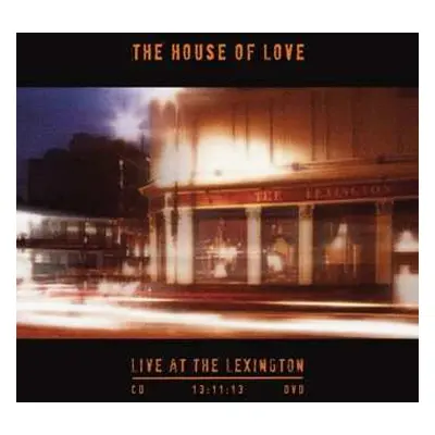 CD/DVD The House Of Love: Live At The Lexington 13:11:13