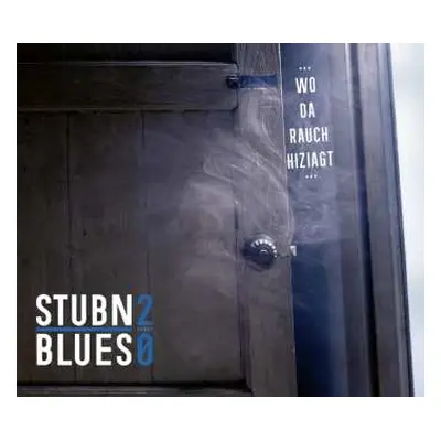 CD Stubnblues 2 Punkt 0: Wo Da Rauch Hiziagt