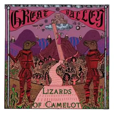 LP The Great Valley: Lizards Of Camelot