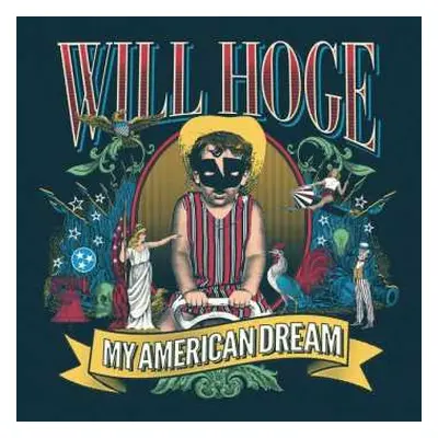 LP Will Hoge: My American Dream