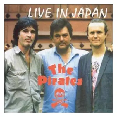 CD The Pirates: Live In Japan