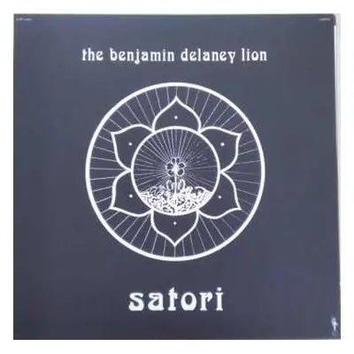 LP The Benjamin Delaney Lion: Satori