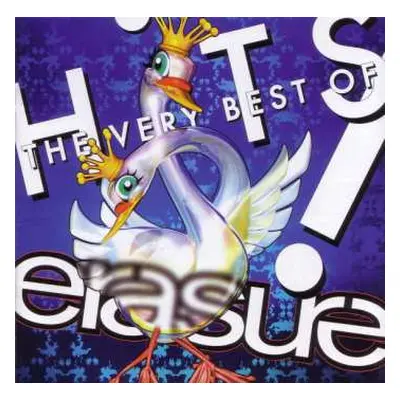 CD Erasure: Hits! The Very Best Of Erasure