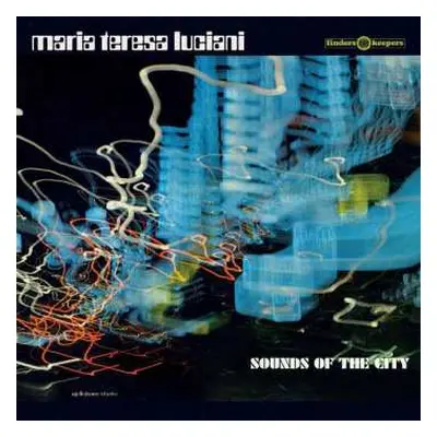 LP Maria Teresa Luciani: Sounds Of The City