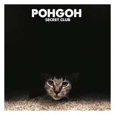 LP Pohgoh: Secret Club