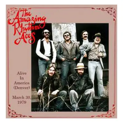 2LP The Amazing Rhythm Aces: Alive In America (denver) March 30, 1979