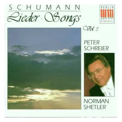 CD Robert Schumann: Lieder Vol.3