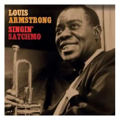 2LP Louis Armstrong: Singin' Satchmo