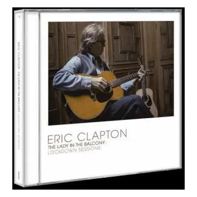 CD Eric Clapton: The Lady In The Balcony: Lockdown Sessions