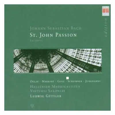 CD Johann Sebastian Bach: Johannes-passion Bwv 245