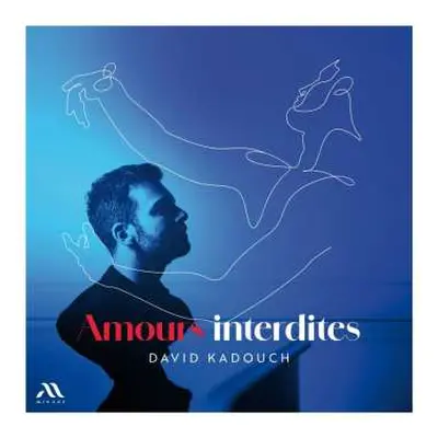 CD David Kadouch: Amours Interdites