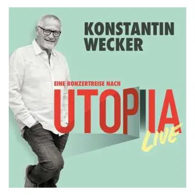 2CD Konstantin Wecker: Utopia Live