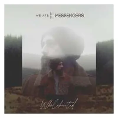 CD We Are Messengers: Wholehearted