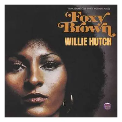 LP Willie Hutch: Foxy Brown (Original Soundtrack From American International Pictures')