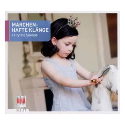 CD Felix Mendelssohn-Bartholdy: Märchenhafte Klänge - Fairytale Sounds