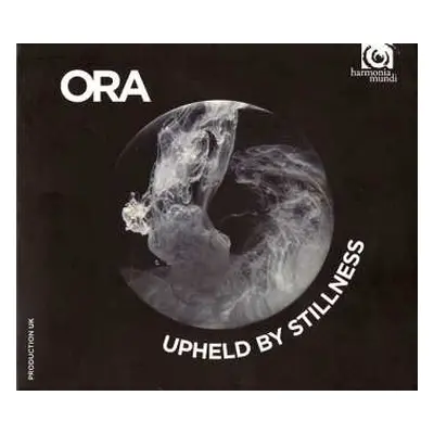 CD ORA: Upheld By Stillness