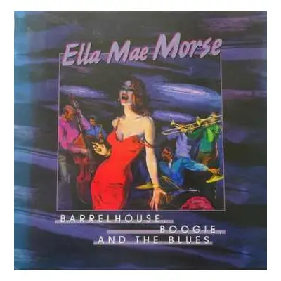 5CD/Box Set Ella Mae Morse: Barrelhouse, Boogie And The Blues