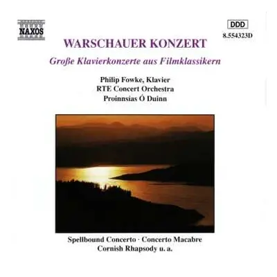 CD RTÉ Concert Orchestra: WARSCHAUER KONZERT Große Klavierkonzerte Aus Filmklassiker