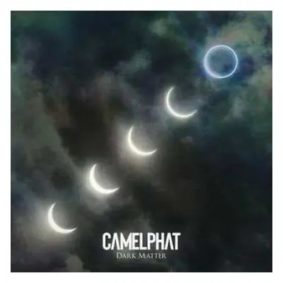 2CD Camelphat: Dark Matter