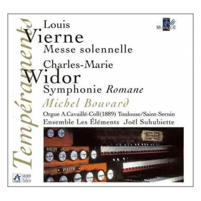 CD Louis Vierne: Messe Solennelle / Symphonie Romane