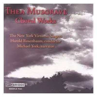 CD Thea Musgrave: Choral Works