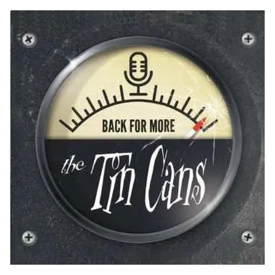 LP The Tin Cans: Back For More LTD