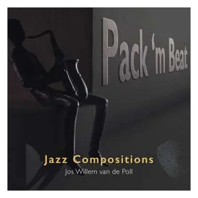 CD Jos Willem Van De Poll: Pack'm Beat