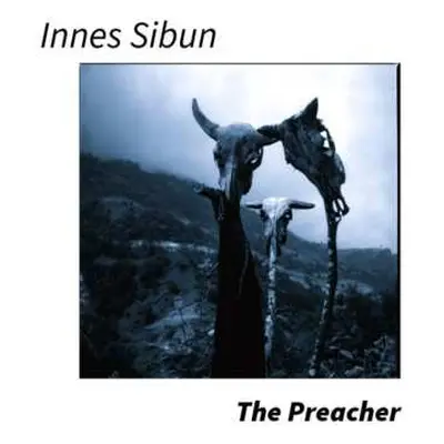 CD Innes Sibun: The Preacher