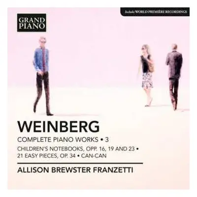 CD Mieczysław Weinberg: Complete Piano Works ･ 3, Children's Notebooks, Opp. 16, 19 And 23 ･ 21 