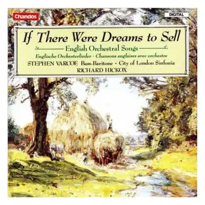 CD City Of London Sinfonia: "If There Were Dreams To Sell" - English Orchestral Songs