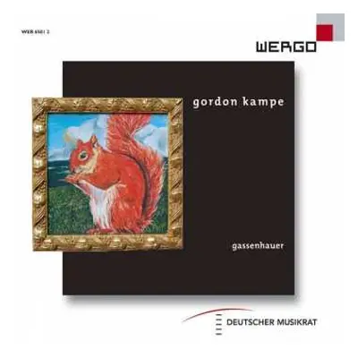 CD Gordon Kampe: Gassenhauer