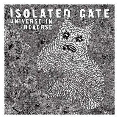 LP Isolated Gate: Universe In Reverse LTD