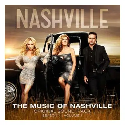 LP Nashville Cast: The Music Of Nashville: Original Soundtrack (Season 4 | Volume 1)