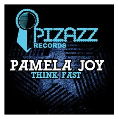 CD Pamela Joy: Think Fast