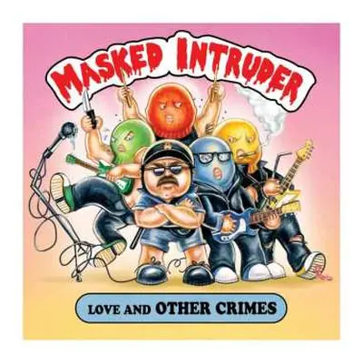 LP Masked Intruder: Love And Other Crimes LTD | CLR