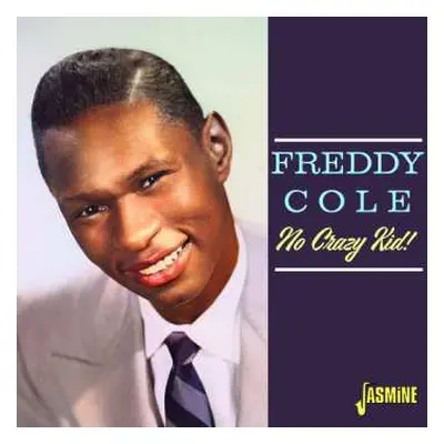 CD Freddy Cole: No Crazy Kid