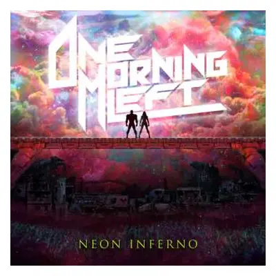 LP One Morning Left: Neon Inferno (neon Transparent Lp)