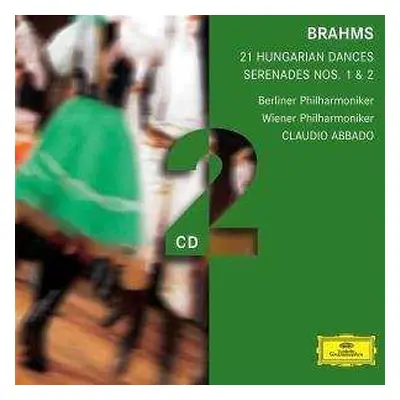 2CD Berliner Philharmoniker: 21 Hungarian Dances • Serenades Nos. 1 & 2